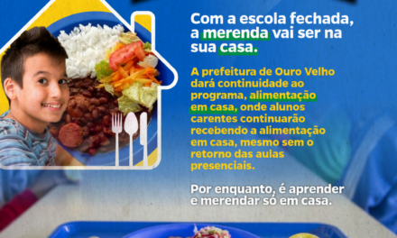 AÇÃO SOLIDÁRIA: Prefeito de Ouro Velho anuncia continuação do programa ‘Alimentação em Casa’