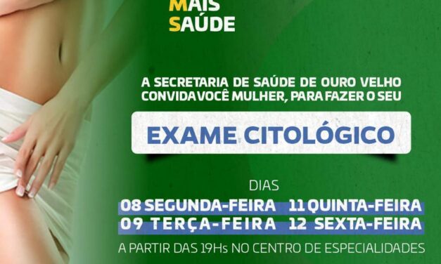 Secretaria de Saúde de ouro velho realizará exames voltado as mulheres do município