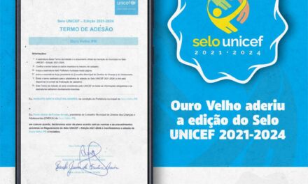 Prefeito de Ouro Velho assina termo de adesão ao selo UNICEF
