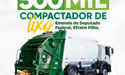 Ouro Velho é contemplada com emenda do Deputado Efraim Filho para aquisição de um caminhão compactador de lixo
