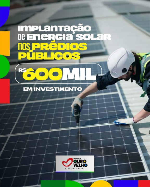 prefeitura-de-ouro-velho-autoriza-licitacao-de-r-600-mil-para-implantacao-de-energia-solar-em-predios-publicos