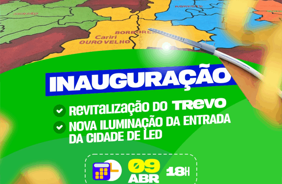 Prefeitura de Ouro Velho inaugura revitalização do trevo e nova iluminação em LED na entrada da cidade