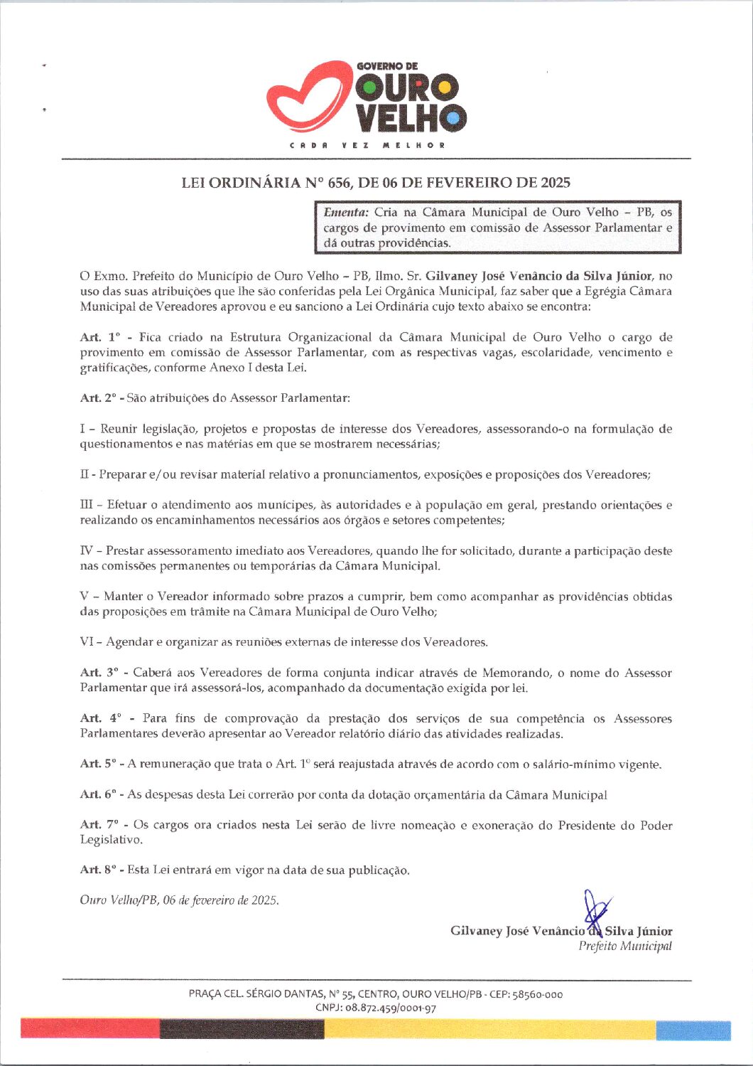 Lei Ordinária nº 656, de 06 de Fevereiro de 2025 – Criação de Cargos de Comissão na Câmara Municipal de Ouro Velho
