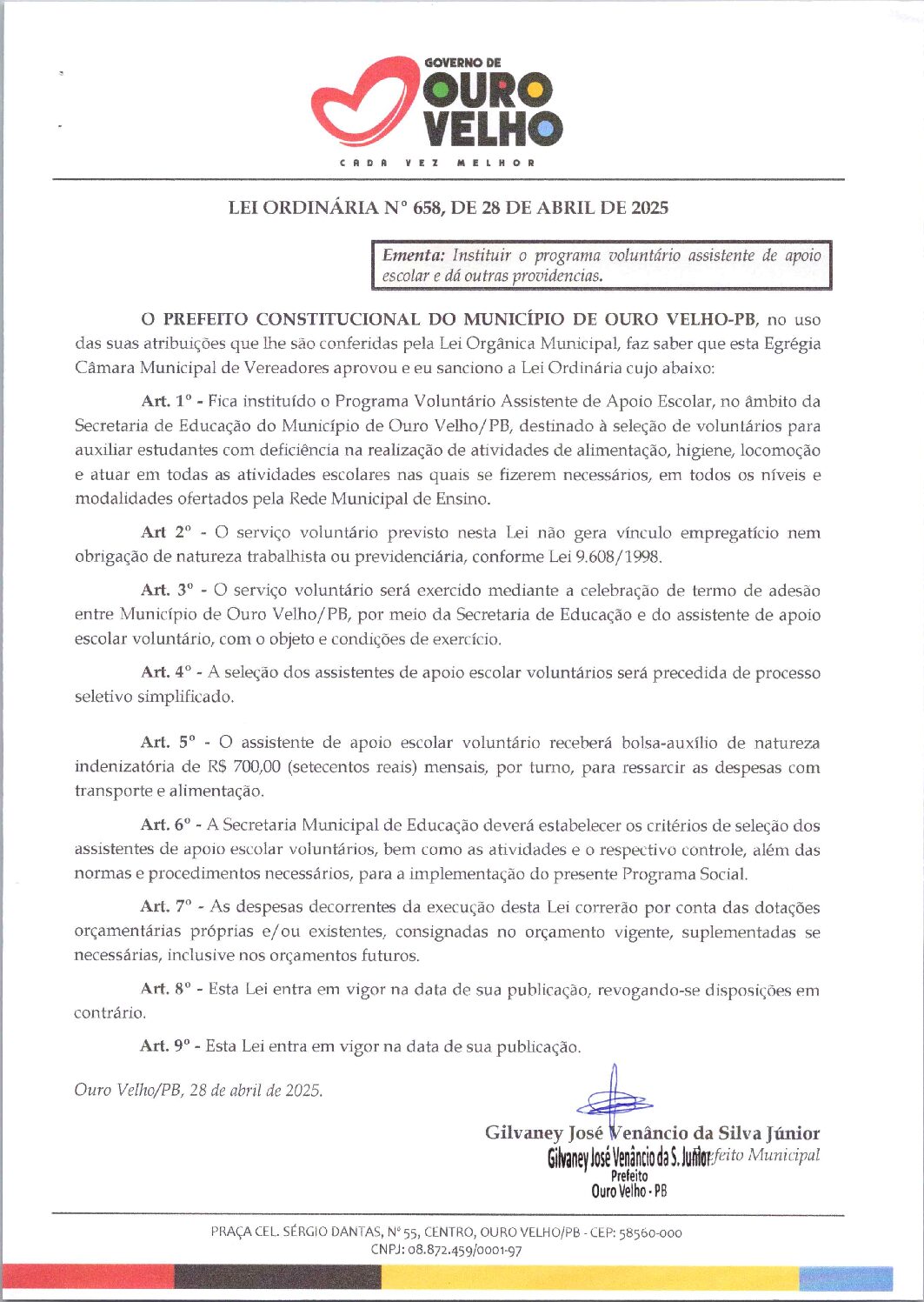 Lei Ordinária nº 658, de 28 de Abril de 2025 – Institui o Programa Voluntário de Assistente de Apoio Escolar