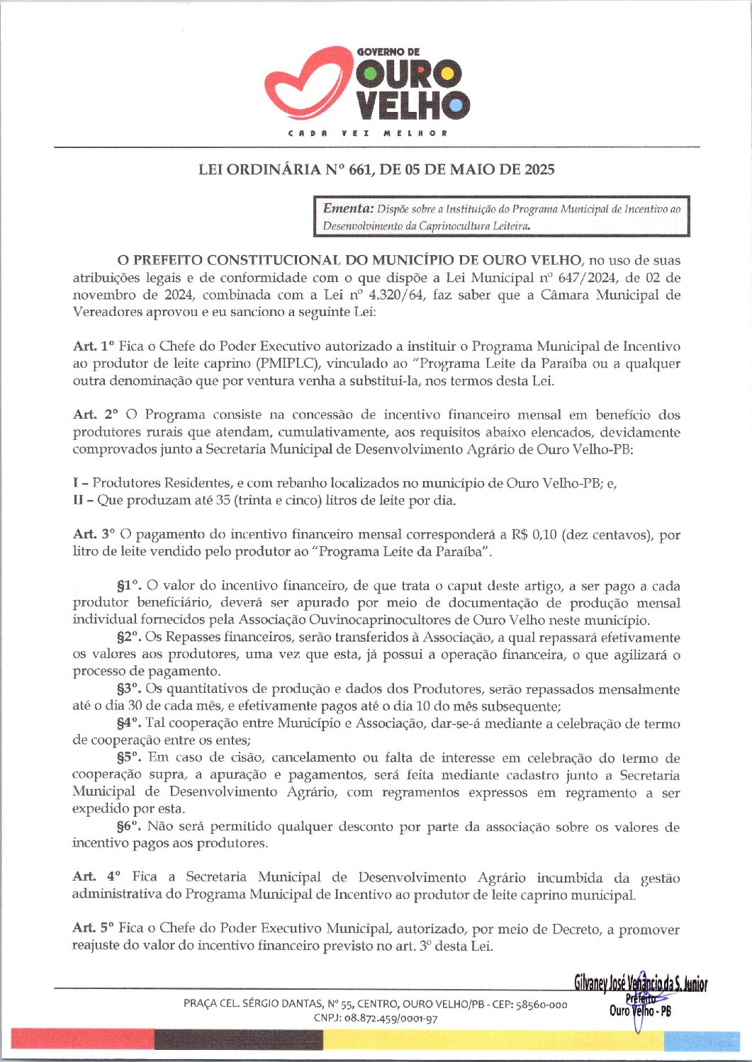 Lei Ordinária nº 661, de 05 de Maio de 2025 – Institui o Programa Municipal de Incentivo ao Desenvolvimento da Caprinocultura Leiteira