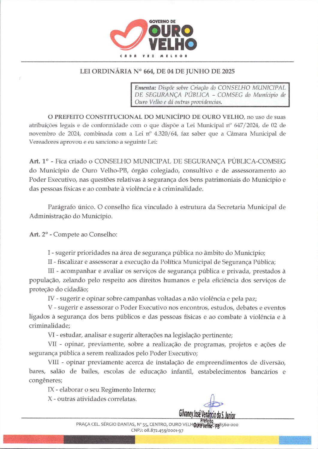 Lei Ordinária nº 664, de 04 de Junho de 2025 – Criação do Conselho Municipal de Segurança Pública