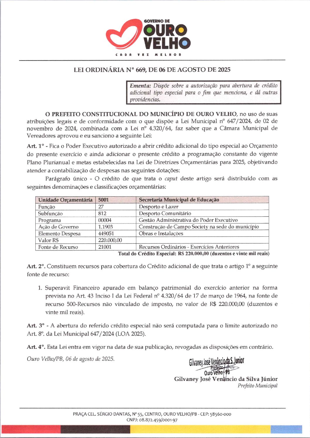 Lei Ordinária nº 669, de 06 de Agosto de 2025 – Abertura de Crédito Especial – Secretaria de Educação – Campo Society