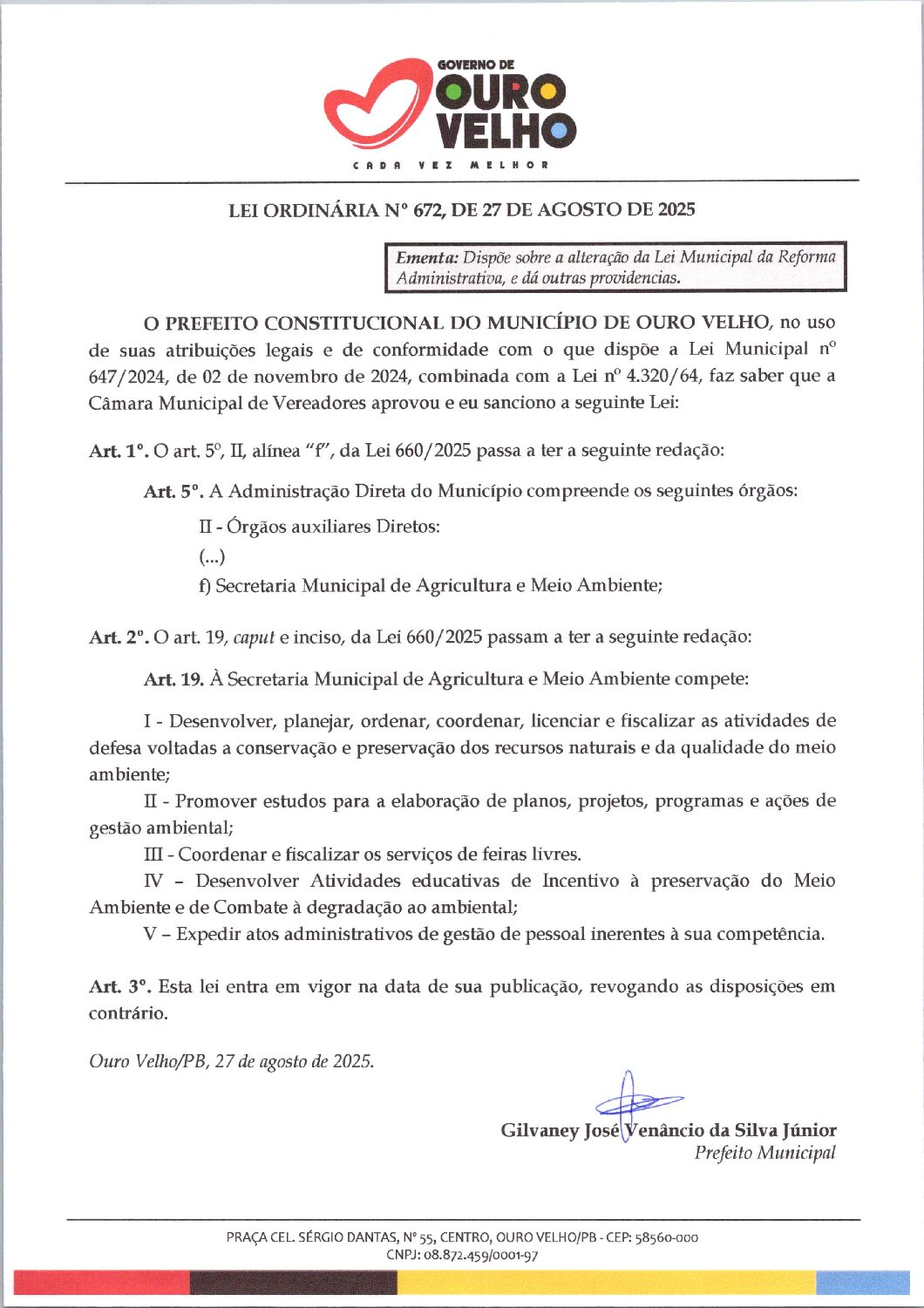 Lei Ordinária nº 672, de 27 de Agosto de 2025 – Alteração da Lei Municipal da Reforma Administrativa