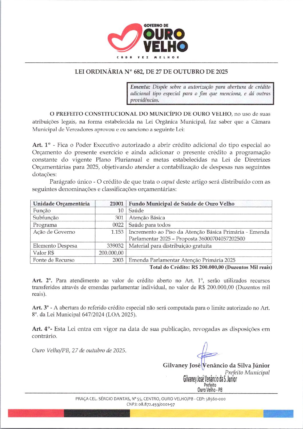 Lei Ordinária nº 682.2025 – Abertura de Crédito Especial – Emenda Parlamentar – Custeio – Saúde