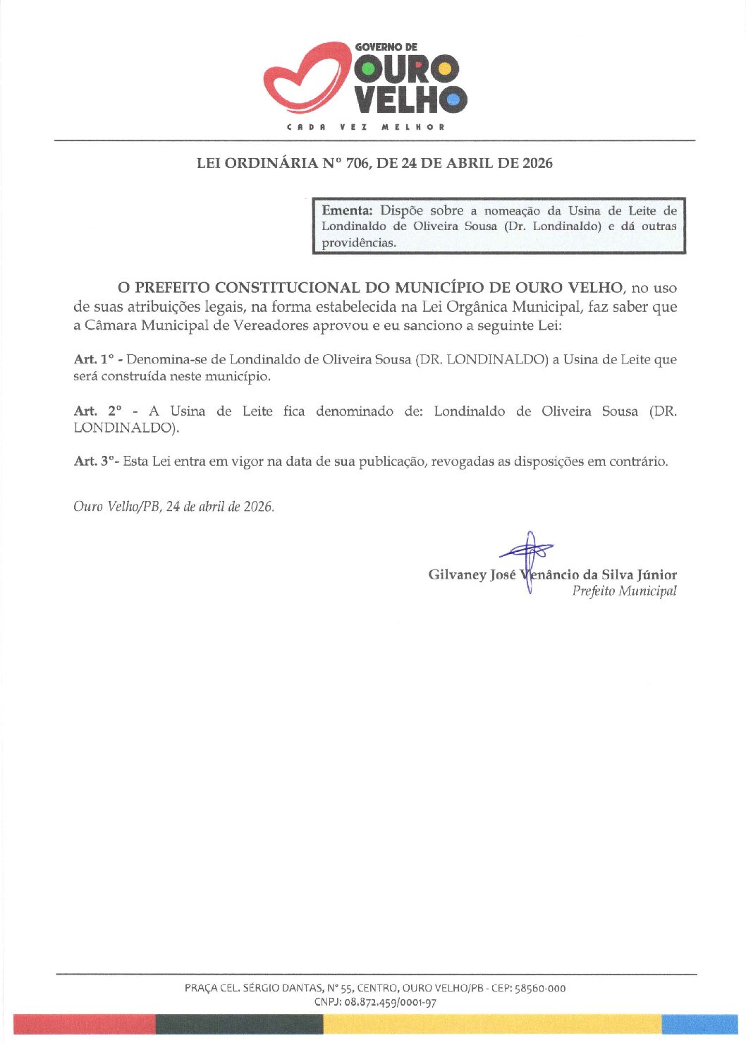 Lei Ordinária nº 706.2026 – Nomeia a Usina de Leite Municipal (Londinaldo)