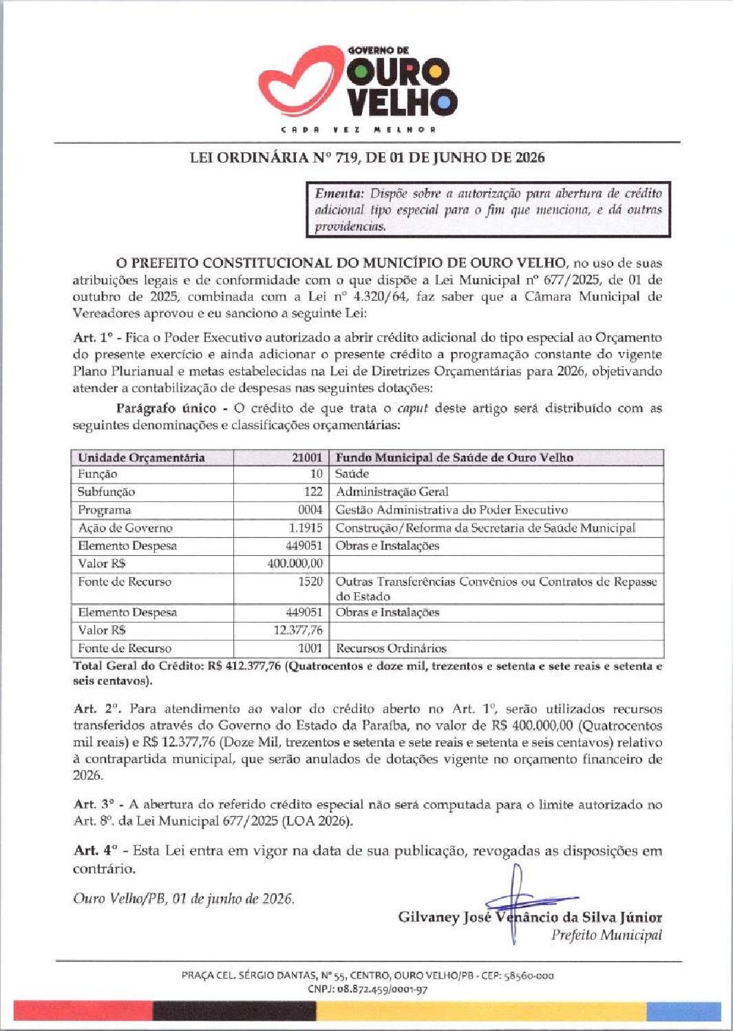 Lei Ordinária nº 719.2026 Abertura de Crédito Especial Reforma da Secretaria da Saúde Sec. de Saúde