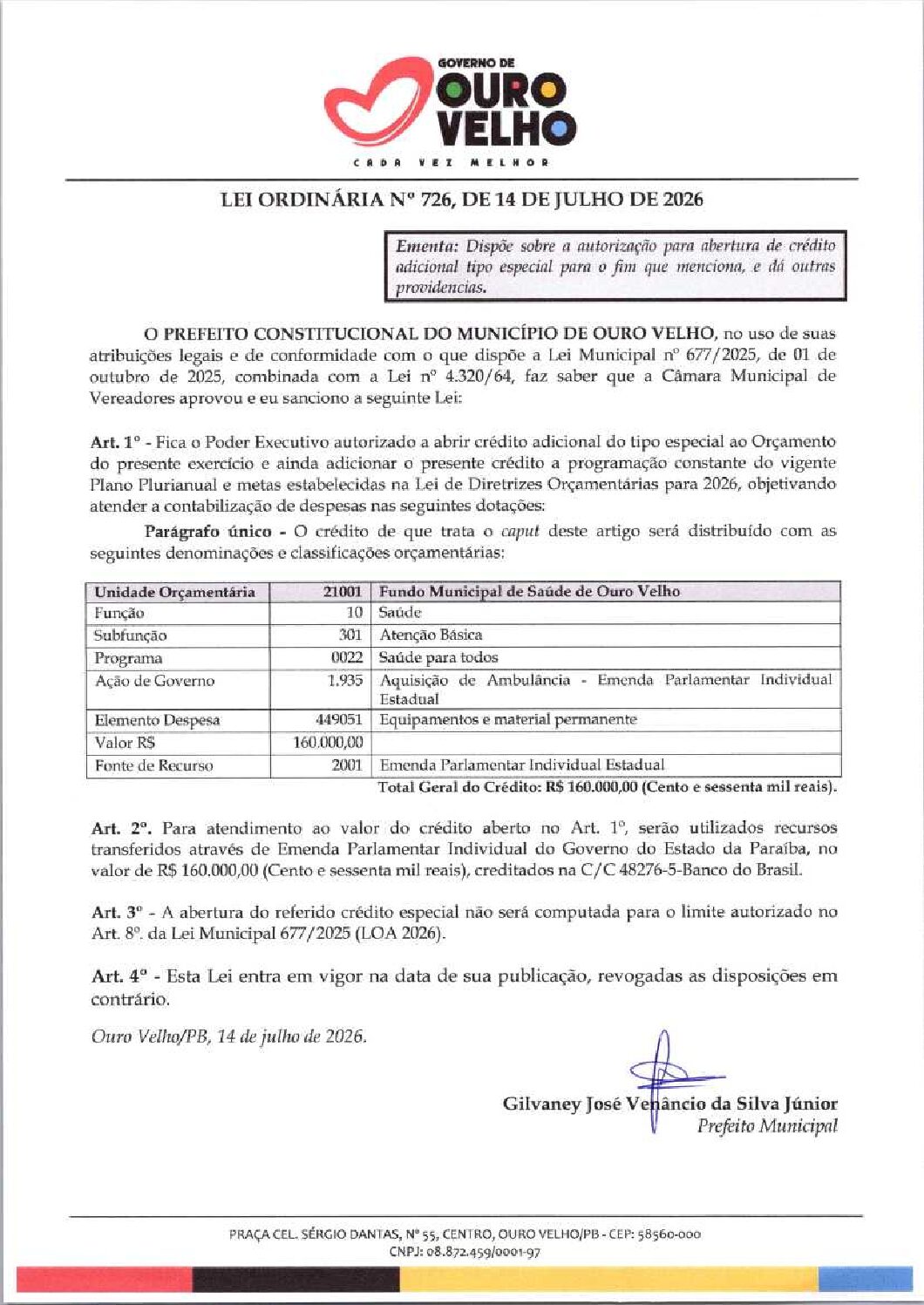 LEI ORDINÁRIA Nº 726.2026 ABERTURA DE CRÉDITO ESPECIAL EMENDA PARLAMENTAR ESTADUAL AMBULÂNCIA SEC. SAÚDE